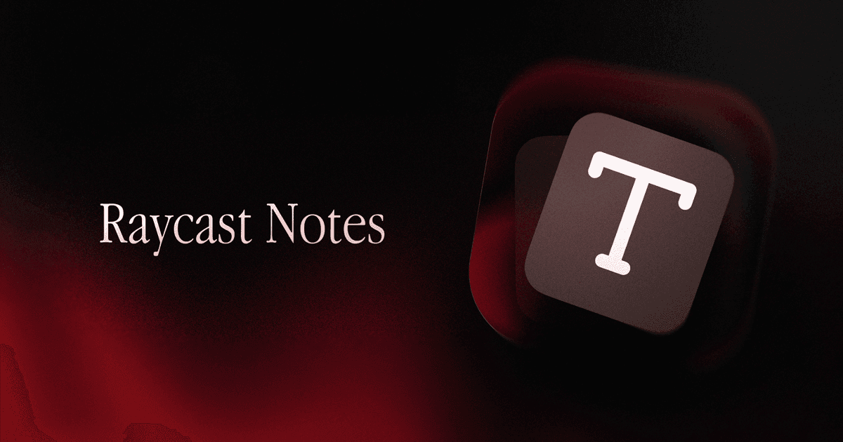 Meet the new Raycast Notes cover image